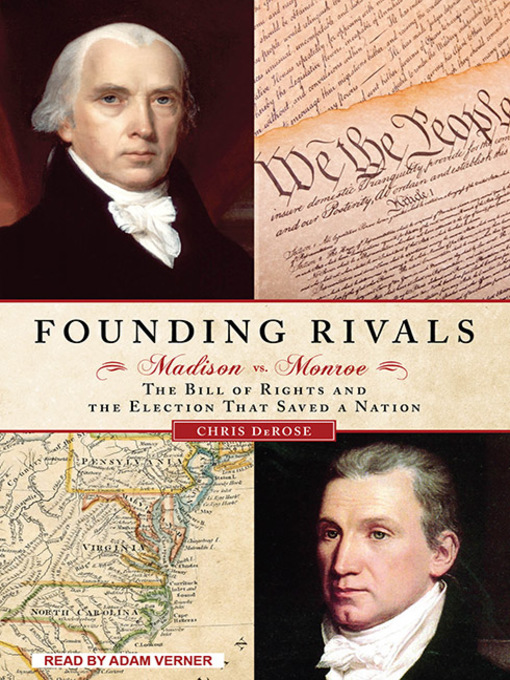 Title details for Founding Rivals by Chris DeRose - Available